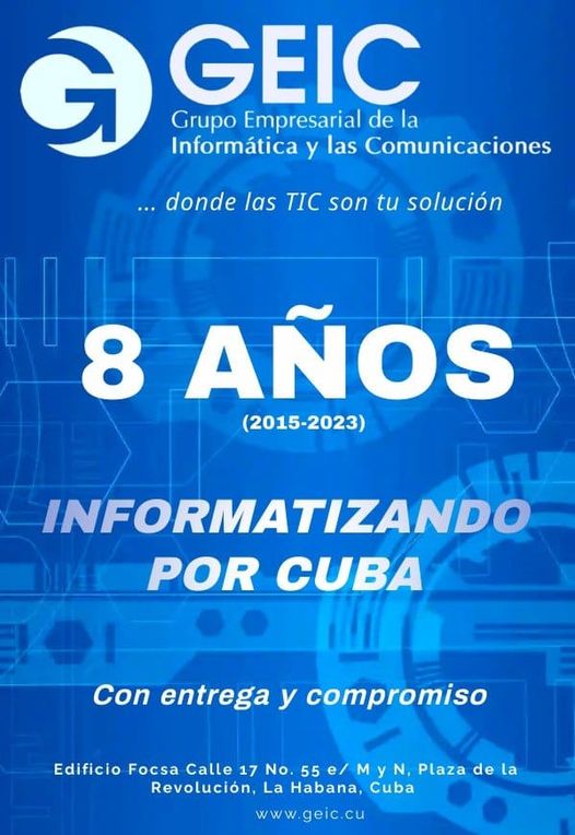 Felicitaciones al Grupo Empresarial de la Informática y las Comunicaciones en el 8vo Aniversario